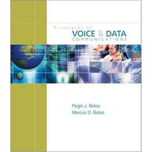 Principles Of Voice & Data Communications (Voice & Data Communications)   de Marcus Bates  Format Broch 
