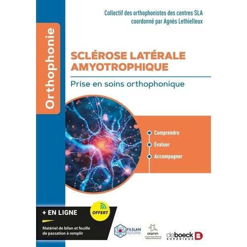 Sclrose Latrale Amyotrophique - Prise En Soins Orthophonique    Format Grand Format 