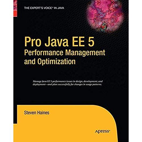 Pro Java Ee 5 Performance Management And Optimization    Format Broch 