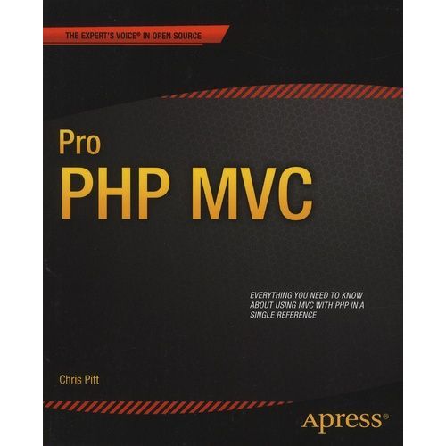 Pro Php Mvc   de Pitt Chris  Format Beau livre 