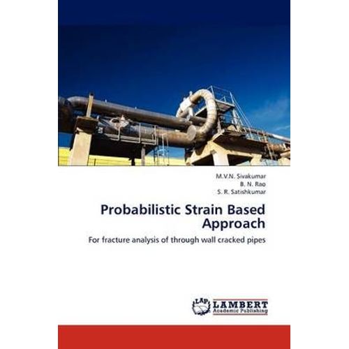 Probabilistic Strain Based Approach   de Sivakumar M. V. N. 