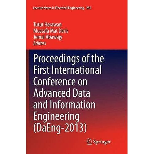 Proceedings Of The First International Conference On Advanced Data And Information Engineering (Daeng-2013)    Format Broch 