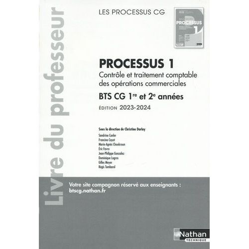 Processus 1 Contrle Et Traitement Comptable Des Oprations Commerciales Bts Cg 1re Et 2e Annes - Livre Du Professeur    Format Beau livre 