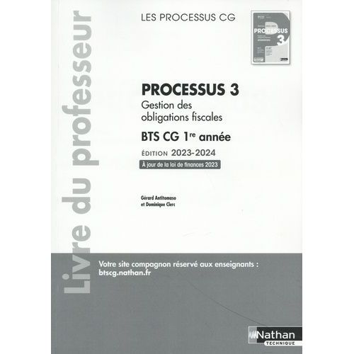 Processus 3 Gestion Des Obligations Fiscales Bts Cg 1re Anne - Livre Du Professeur    Format Grand Format 