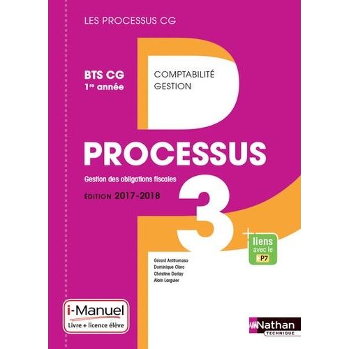 Processus 3 Gestion Des Obligations Fiscales Bts Cg 1re Anne - I-Manuel    Format Beau livre 
