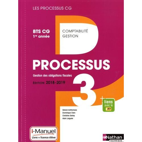 Processus 3 Gestion Des Obligations Fiscales Bts Cg 1re Anne   de Antitomaso Grard  Format Beau livre 