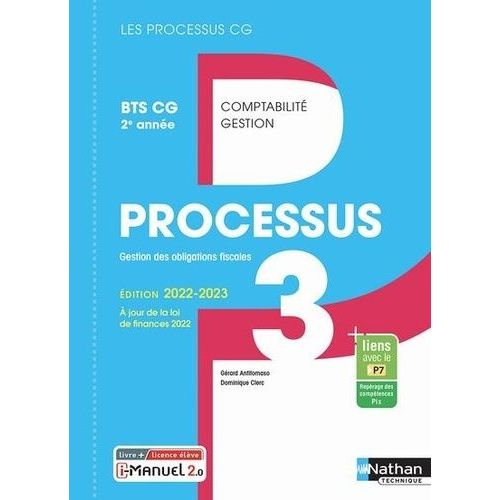 Processus 3 Gestion Des Obligations Fiscales Bts Cg 2e Anne Les Processus Cg - Livre + Licence lve   de Antitomaso Grard  Format Beau livre 