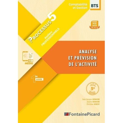 Analyse Et Prvision De L'activit Processus 5 Bts Cg 1re Anne    Format Beau livre 