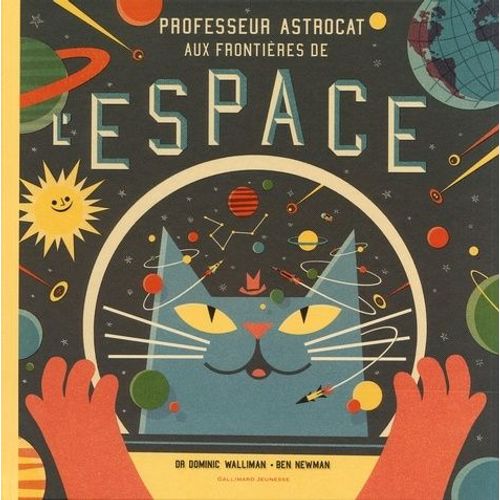 Professeur Astrocat - Aux Frontires De L'espace   de Walliman Dominic  Format Album 