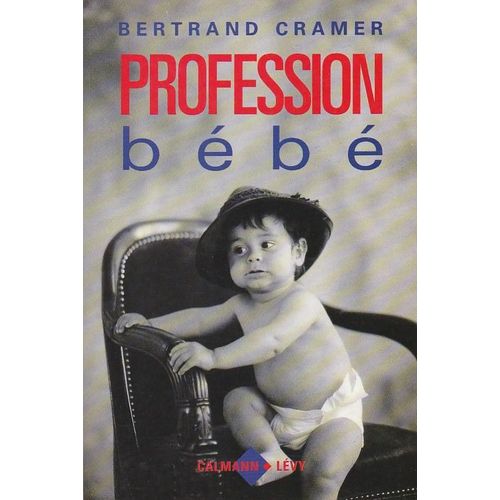 Profession Bb.   de bertrand cramer  Format Broch 