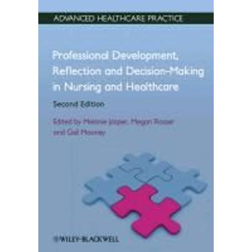 Professional Development, Reflection And Decision-Making In Nursing And Healthcare    Format Broch 