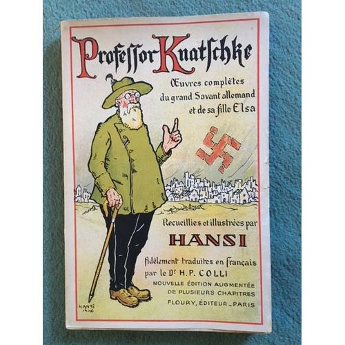 Professor Knatschke Oeuvres Compltes - Recueillies Et Illustres Par Hansi   de KNATSCHKE  Format Broch 