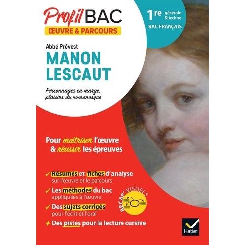 Manon Lescaut, Prvost - Bac 1re Gnrale & Techno    Format Beau livre 