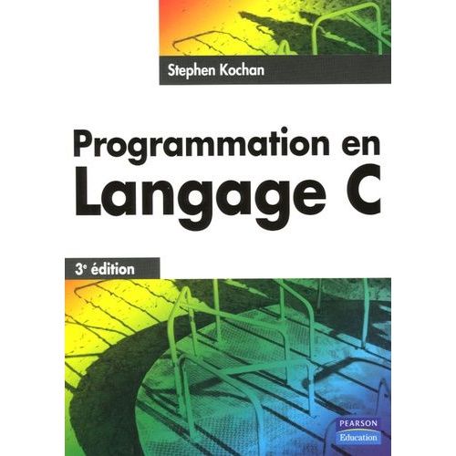 Programmation En Langage C    Format Broch 