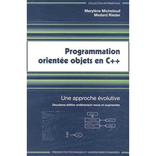 Programmation Oriente Objets En C++. Une Approche volutive, 2me dition   de Micheloud Marylne  Format Broch 