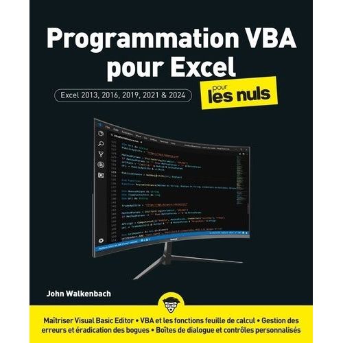 Programmation Vba Pour Excel Pour Les Nuls - Pour Excel 2013, 2016, 2019, 2021 & 2024    Format Beau livre 
