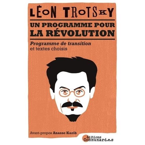 Un Programme Pour La Rvolution - Programme De Transition Et Textes Indits    Format Non Precis 