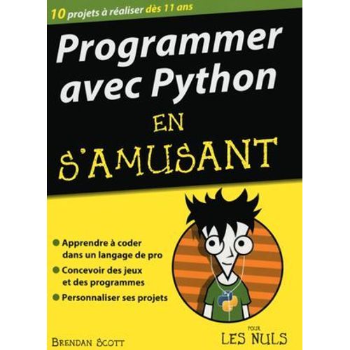 Programmer Avec Python En S'amusant Pour Les Nuls  