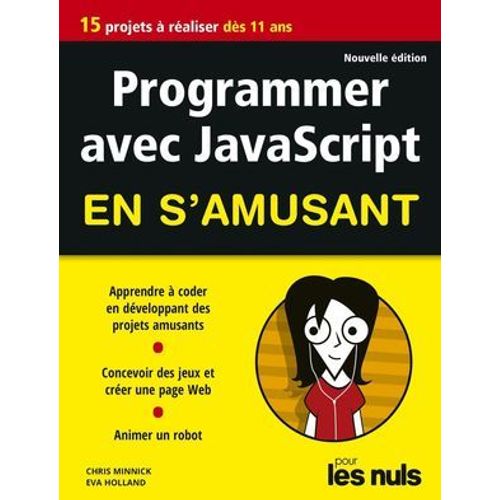 Programmer En S'amusant Avec Javascript Pour Les Nuls  