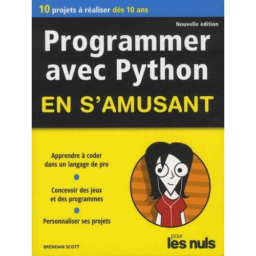 Programmer Avec Python En S'amusant Pour Les Nuls    Format Grand Format 