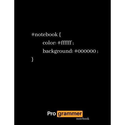 Programmer Notebook: Black Composition Notebook Wide Ruled, Large 8.5 X 11, Ideal Gift For Any Code Lover Nerd, Programming Girl, Boy And Developers   de Chesson, Mrel  Format Broch 