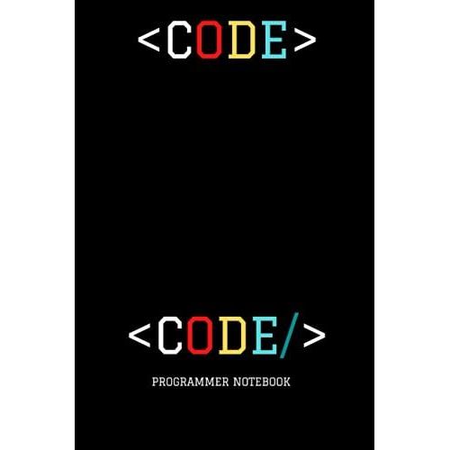 Programmer Notebook , Coding Lovers Notebook: Perfect Gift For Programming Lovers And Developers (6 X 9) 120 Pages   de store, LMAGY  Format Broch 
