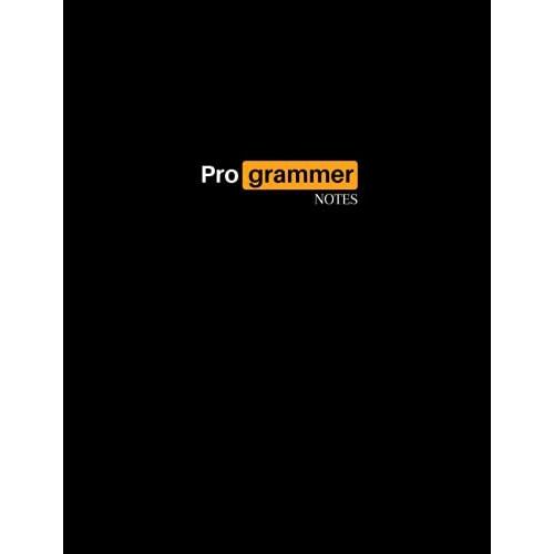 Programmer Notes: College Ruled Composition Notebook And Journal For Those Who Love Programming And Coders: Lined Paper   de chesson, Mrel  Format Broch 