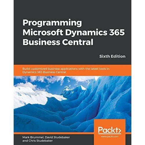 Programming Microsoft Dynamics 365 Business Central - Sixth Edition    Format Broch 