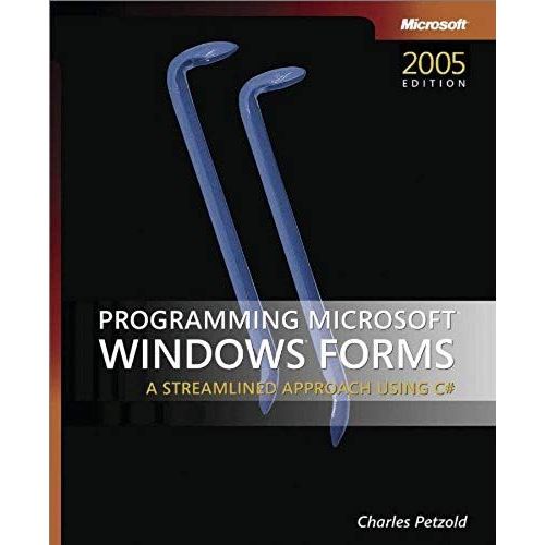 Programming Microsoft Windows Forms (Developer Reference)   de Charles Petzold  Format Broch 