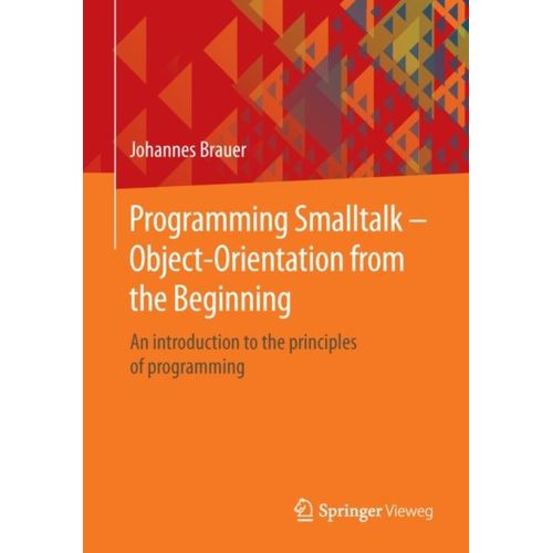 Programming Smalltalk - Object-Orientation From The Beginning    Format Broch 