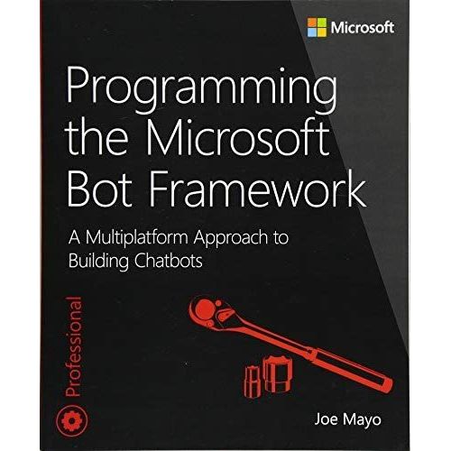 Programming The Microsoft Bot Framework    Format Broch 