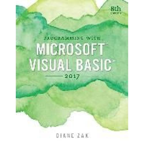 Programming With Microsoft Visual Basic 2017, Loose-Leaf Version   de Diane Zak 