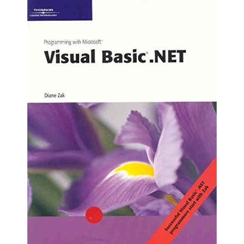 Programming With Microsoft Visual Basic .Net   de Diane Zak  Format Broch 