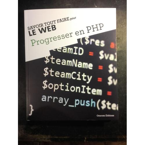 Progresser En Php - Savoir Tout Faire Pour Le Web   de Web Design  Format Reli 