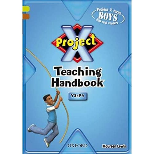 Project X: Year 3/P4: Teaching Handbook   de Maureen Lewis  Format Broch 