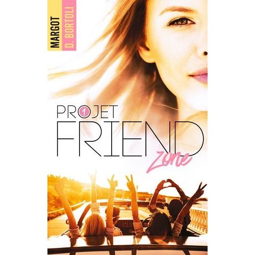 Projet Friendzone - Tome 1    Format Grand Format 