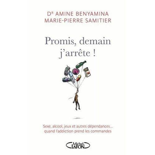 Promis, Demain J'arrte!  