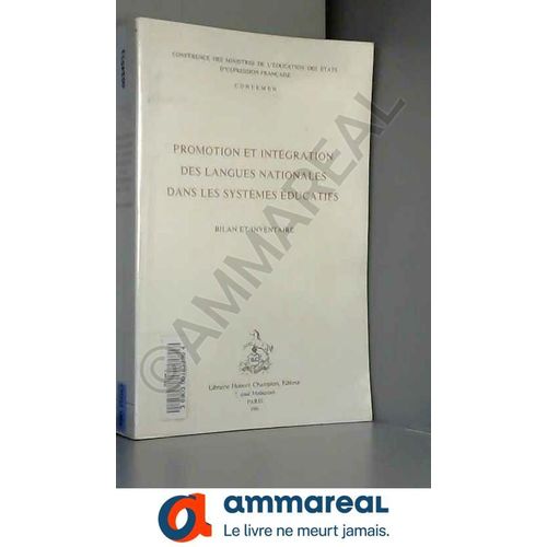 Promotion Et Intgration Des Langues Nationales Dans Les Systmes ducatifs: Bilan Et Inventaire   de Collectif  Format Poche 