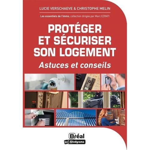 Protger Et Scuriser Son Logement - Astuces Et Conseils    Format Poche 
