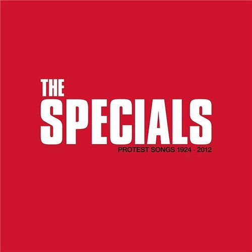 Protest Songs 1924-2012 - Cd Album - The Specials
