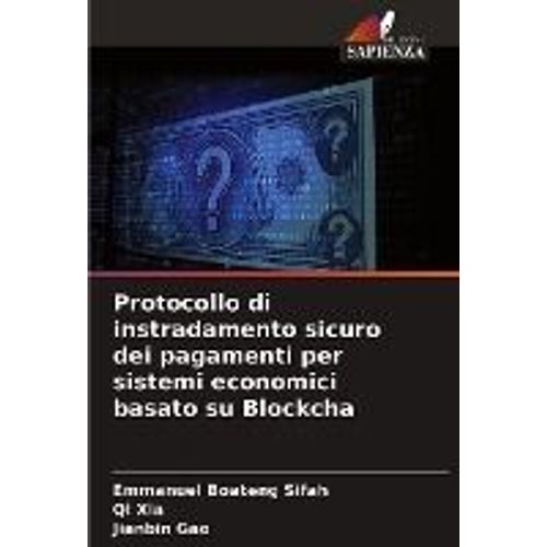 Protocollo Di Instradamento Sicuro Dei Pagamenti Per Sistemi Economici Basato Su Blockcha    Format Broch 