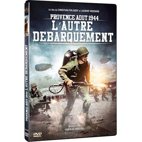 Provence Aot 1944, L'autre Dbarquement de Christian Philibert