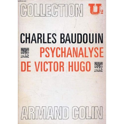 Psychanalyse De Victor Hugo   de BAUDOUIN CHARLES  Format Broch 
