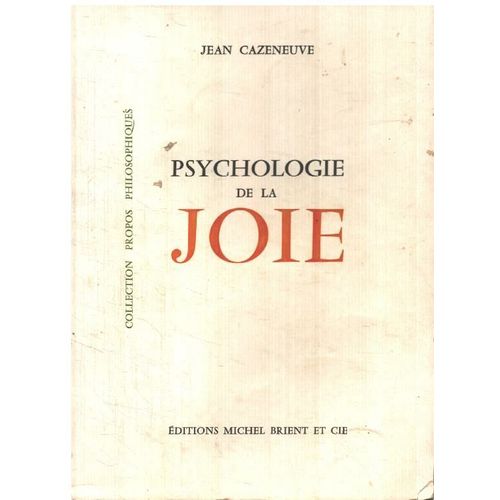Psychologie De La Joie   de jean cazeneuve 