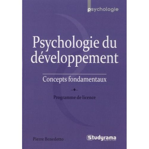 Psychologie Du Dveloppement - Concepts Fondamentaux   de Benedetto Pierre  Format Poche 