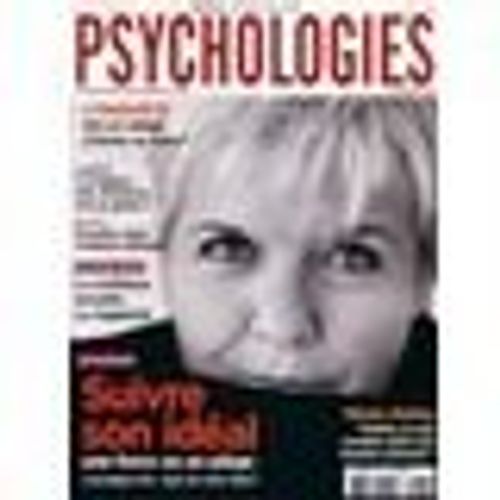 Psychologies Magazine  N 260 : Suivre Son Idal