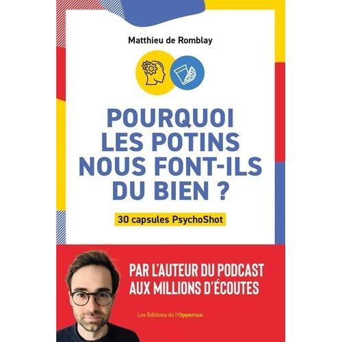 Pourquoi Les Potins Nous Font-Ils Du Bien ?    Format Beau livre 