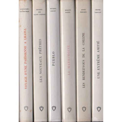 Pueblo (Droit) ? Les Nouveaux Prtres (De St Pierre) ? Le Matrimoine (R, Bazin) ? Les Rendez-Vous De La Colline ( Philipe) ? Voyage D Une Parisienne  Lhassa (David-Neel) ? Une Extrme Amiti (Troyat)