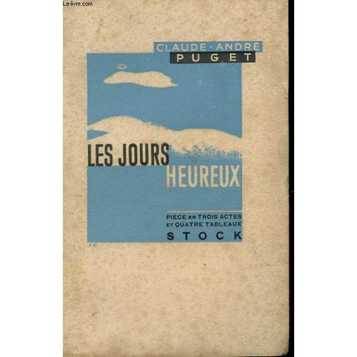 Les Jours Heureux de Claude-Andr Puget