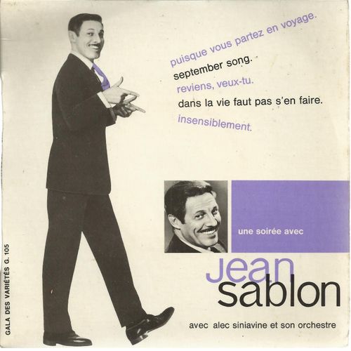 Puisque Vous Partez En Voyage (Mireille, Nohain) - September Song (Weill, Vaucaire) / Reviens, Veux-Tu (Christin) - Dans La Vie Faut Pas S'en Faire (Christin, Willemetz) - Insensiblement (Misraki) - Jean Sablon Avec Alec Siniavine Et Son Orchestre